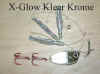 X_Glow_Klear_Krome.jpg (28795 bytes)